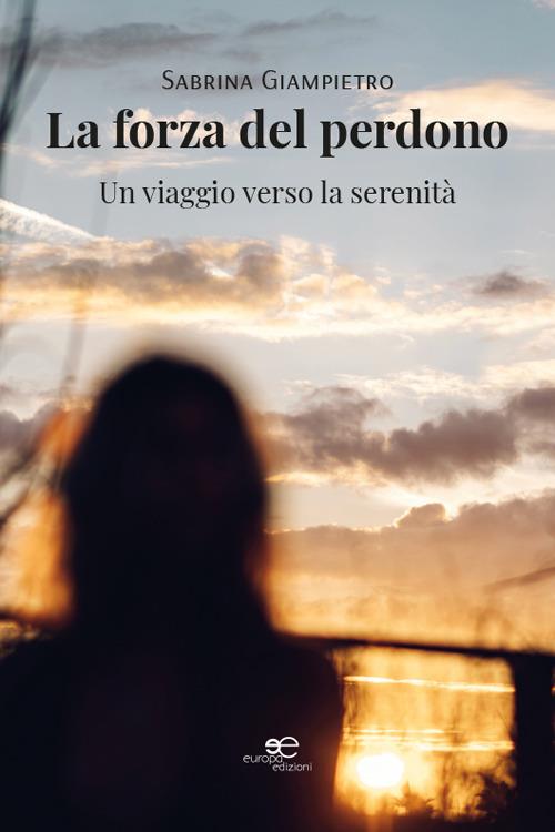 La forza del perdono - Sabrina Giampietro - copertina