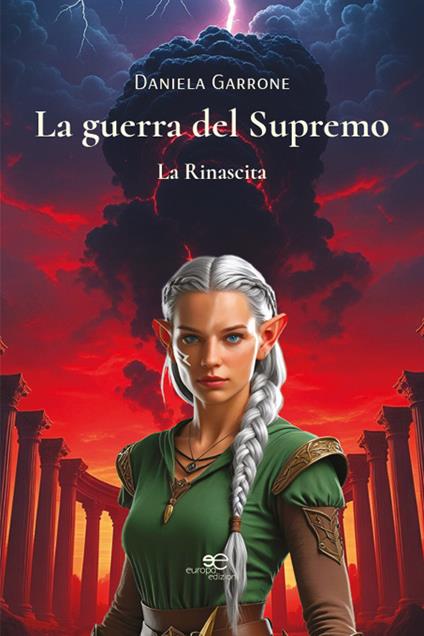 La guerra del supremo. La rinascita - Daniela Garrone - copertina
