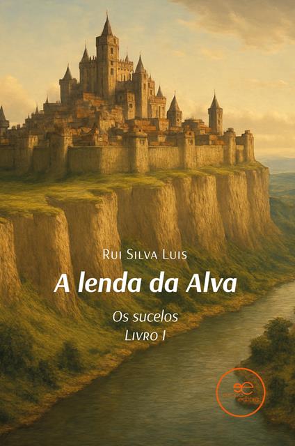 A lenda da alva. Os sucelos. Vol. 1 - Rui Silva Luis - copertina