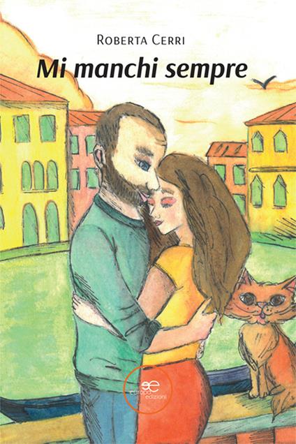 Mi manchi sempre - Roberta Cerri - copertina