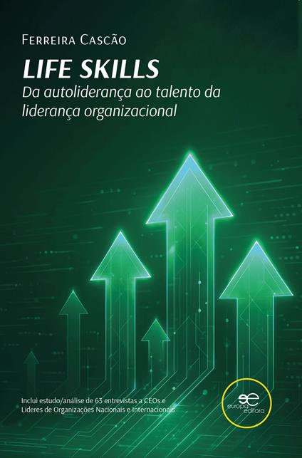 Life skills. Da autoliderança ao talento da liderança organizacional - Ferreira Cascão - copertina