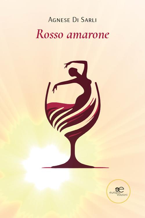 Rosso amarone - Agnese Di Sarli - copertina