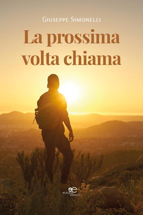 La prossima volta chiama - Giuseppe Simonelli - copertina