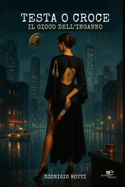 Testa o croce. Il gioco dell'inganno - Dionisio Botti - ebook