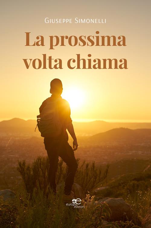 La prossima volta chiama - Giuseppe Simonelli - ebook