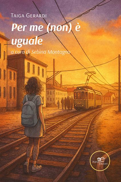 Per me (non) è uguale - Taiga Gerardi,Sebina Montagno - ebook
