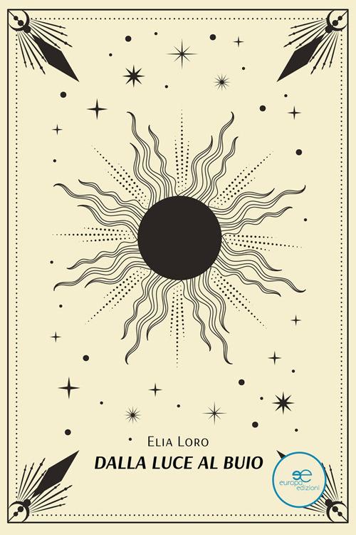 Dalla luce al buio - Elia Loro - ebook
