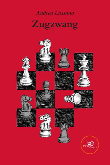 Zugzwang - Andrea Lussana - copertina