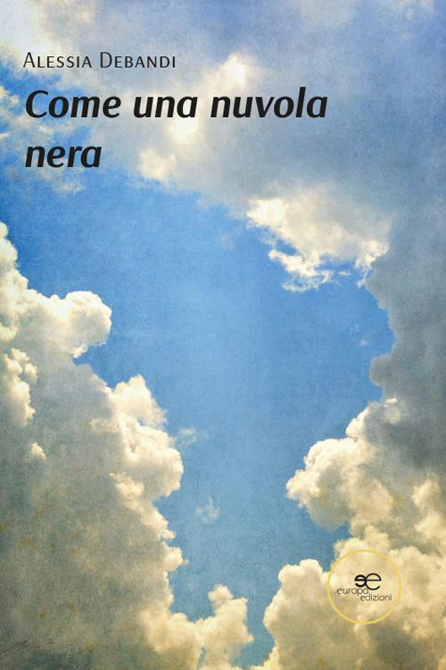 Come una nuvola nera - Alessia Debandi - copertina