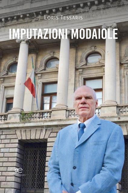 Imputazioni modaiole - Loris Tessaris - ebook