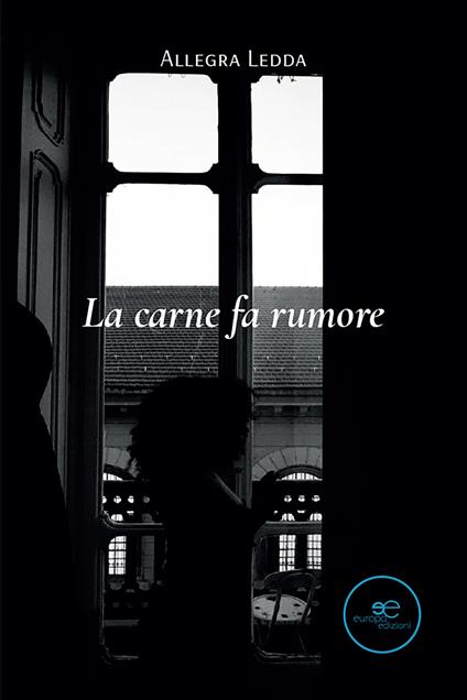 La carne fa rumore - Allegra Ledda - ebook