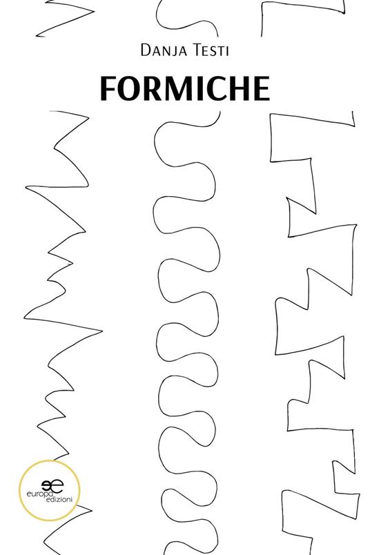 Formiche - Danja Testi - ebook