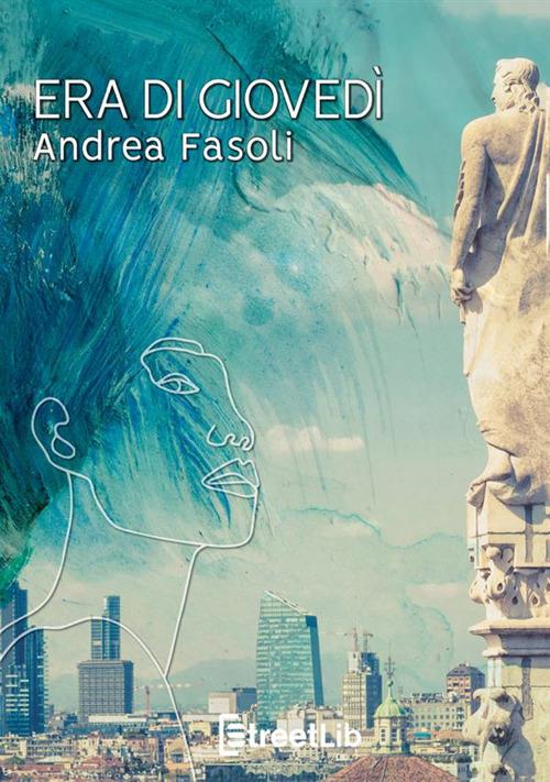 Era di giovedì - Andrea Fasoli - copertina