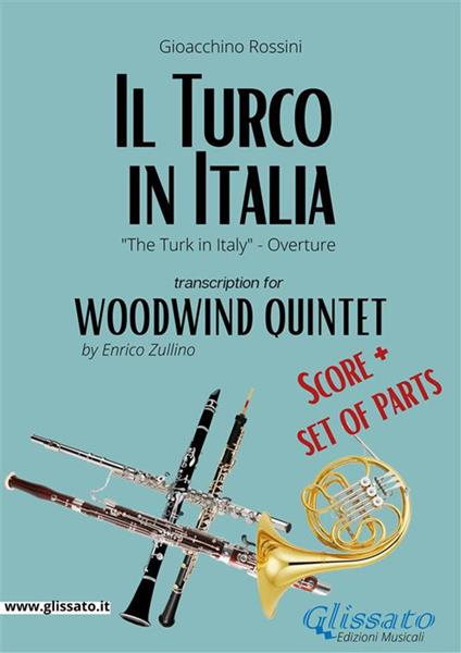 Il Turco in Italia (overture). Woodwind quintet. Score. Partitura - Gioachino Rossini - ebook