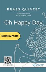 Brass Quintet: Oh Happy Day (score & parts). Early intermediate level
