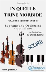 «In quelle trine morbide» from «Manon Lescaut» for soprano and orchestra. Score. Partitura