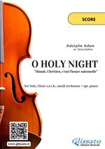 O holy night. Solo, choir SATB, small orchestra and piano. Score. Partitura