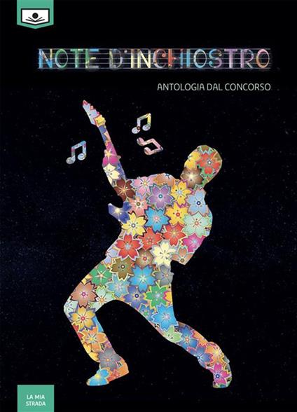 Note d'inchiostro. Antologia dal concorso - AA.VV. - ebook