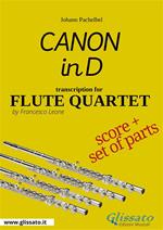 «Canon in D» di Pachelbel. Flute quartet. Score & parts. Partitura e parti