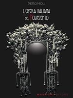 L' opera italiana del Novecento