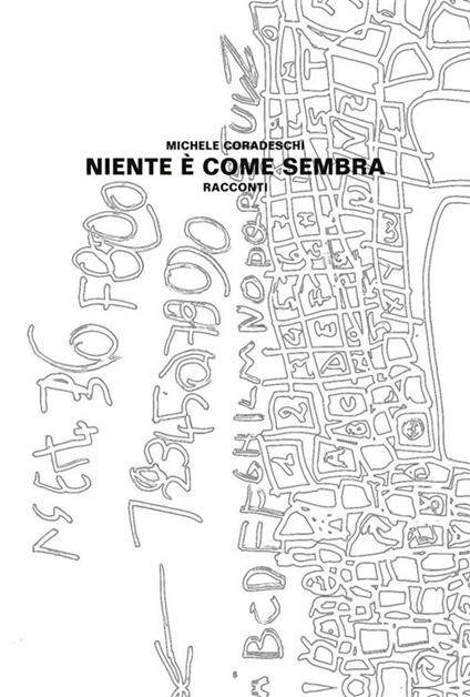 Niente è come sembra - Michele Coradeschi - ebook