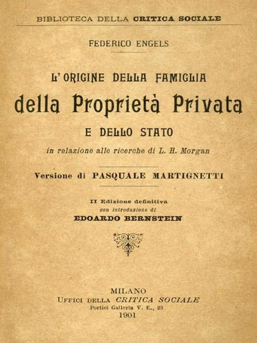 L' origine della famiglia, della proprietà privata e dello Stato - Friedrich Engels,Pasquale Martignetti - ebook