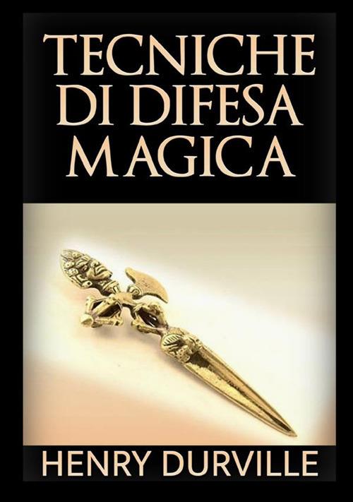Tecniche di difesa magica - Henry Durville - copertina