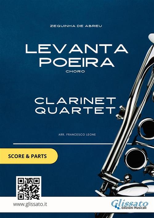 Clarinet Quartet sheet music: Levanta Poeira (score & parts). Choro - Zequinha Abreu de - ebook