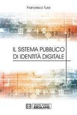 Il sistema pubblico di identità digitale
