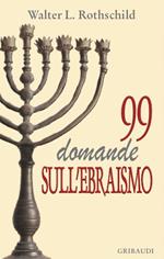 99 domande sull'ebraismo