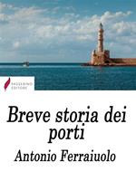 Breve storia dei porti