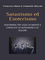 Satanismo ed esoterismo. Discrimen tra vizio di mente e capacità di intendere e di volere