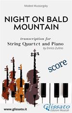 Night on bald mountain. String quartet and piano. Score. Partitura