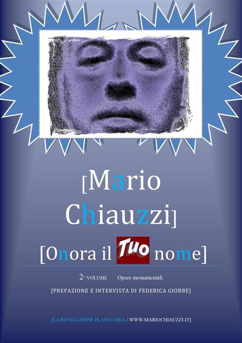Onora il tuo nome. Vol. 2 - Mario Chiauzzi - ebook