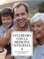 Ci curiamo con la medicina integrata