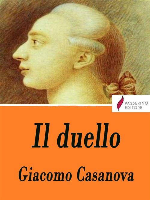 Il duello - Giacomo Casanova - ebook