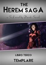 Templare. The Harem saga. Vol. 3