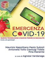 Emergenza Covid-19. Nuove tecnologie e nuove forme di socialità