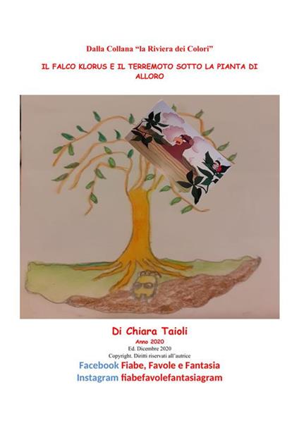 Il falco Klorus e il terremoto sotto la pianta di alloro - Chiara Taioli - ebook
