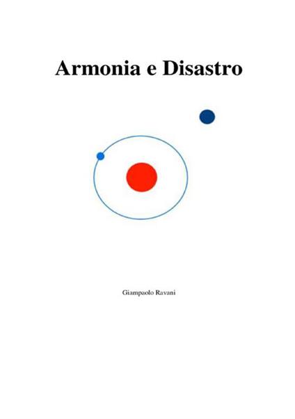 Armonia e disastro - Giampaolo Ravani - copertina