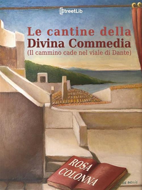 Le cantine della Divina Commedia - Rosa Colonna - ebook