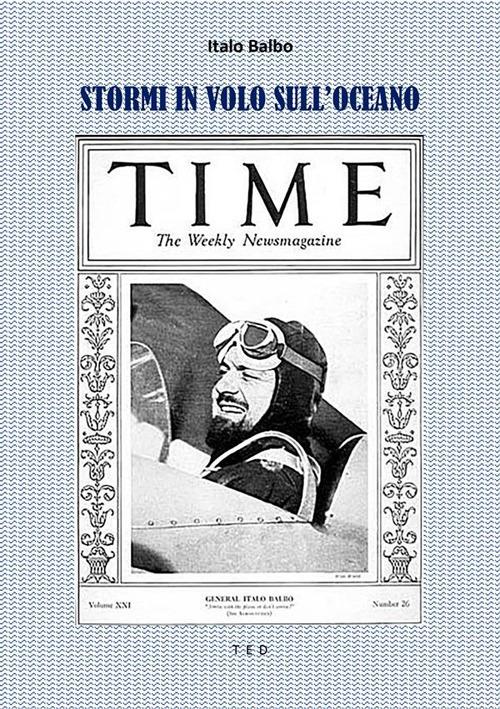 Stormi in volo sull'Oceano - Italo Balbo - ebook