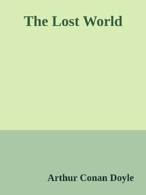 The Lost World - Conan Doyle Arthur - ebook