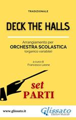 Deck The Halls. Orchestra scolastica smim/liceo. Parti