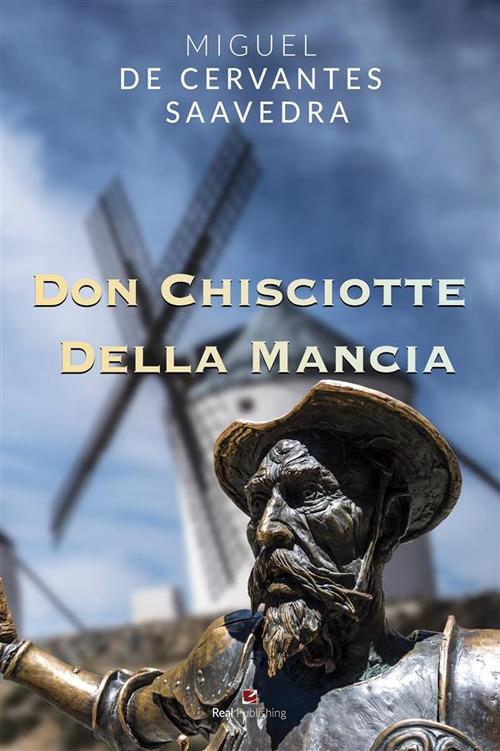 Don Chisciotte della Mancha - Miguel de Cervantes - ebook