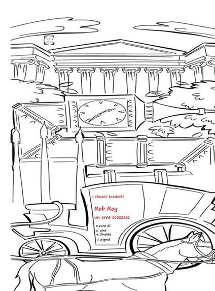 Rob Roy. Un eroe scozzese - Walter Scott,Carla Aira - ebook