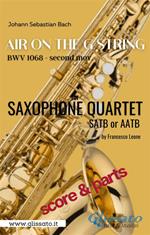 Air on the G string. BWV 1068 - second mov. Sax Quartet (score & parts). Partitura e parti