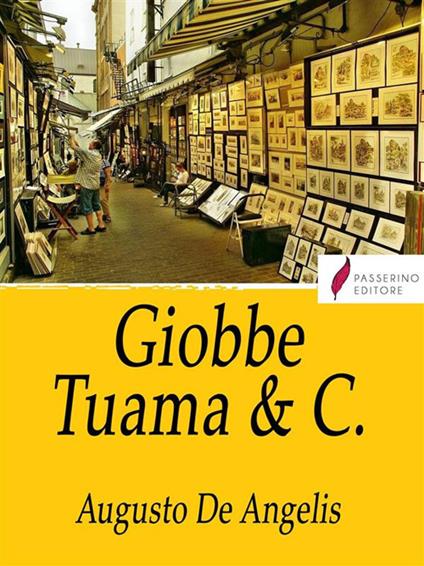 Giobbe Tuama & C. - Augusto De Angelis - ebook