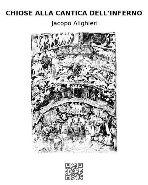 Chiose alla cantica dell'Inferno - Jacopo Alighieri - ebook
