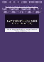 Easy Programming with Visual Basic (VB)